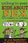 Image for Talking to Your Kids About Sex : From Toddlers to Preteens