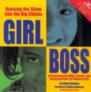 Image for Girl Boss : Running the Show Like the BIG Chicks
