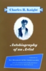 Image for Charles R.Knight : Autobiography of an Artist