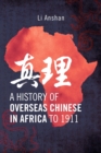 Image for A History of Overseas Chinese in Africa to 1911