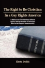 Image for The Right to Be Christian in a Gay Rights America