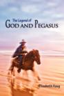 Image for The Legend of God and Pegasus