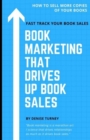 Image for Book Marketing That Drives Up Book Sales