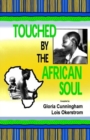 Image for Touched by the African Soul