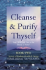 Image for Cleanse &amp; Purify Thyself, Book 2