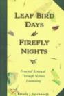 Image for Leaf Bird Days and Firefly Nights