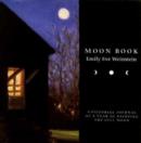 Image for Moon Book : A Pictorial Journal of a Year of Painting the Full Moon