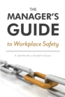 Image for The Manager&#39;s Guide to Workplace Safety