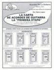 Image for La Carta De Acordes De Guitarra La &quot;Primera Etapa&quot;: Aprenda Como Tocar Las Acordes Mas Comunes De Guittara!