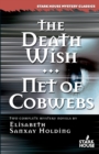 Image for The Death Wish/Net of Cobwebs