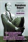 Image for The secret life of Humphrey Bogart  : the early years (1899-1931)