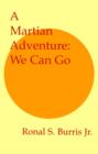 Image for A Martian Adventure: We Can Go