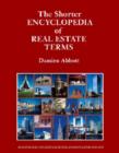 Image for The Shorter Encyclopedia of Real Estate Terms