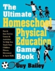Image for Ultimate Homeschool Physical Education Game Book