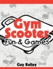 Image for Gym Scooter Fun &amp; Games