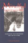 Image for Mindful horsemanship  : increasing your awareness one day at a time