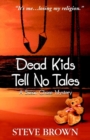 Image for DEAD KIDS TELL NO TALES