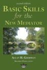 Image for Basic Skills for the New Mediator, 2nd Edition