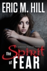 Image for The Spirit Of Fear : A Spiritual Warfare Novel