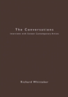 Image for The Conversations : Interviews with Sixteen Contemporary Artists
