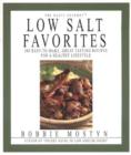 Image for Low Salt Favorites : 300 Easy-to-Make, Great Tasting Recipes for a Healthy Lifestyle