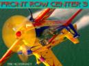 Image for Front Row Centre : Inside the Great American Airshow : v. 3
