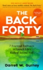 Image for Back Forty: 7 Essential Embraces to Launch Life&#39;s Radical Second Half
