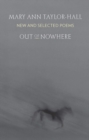 Image for Out of Nowhere : New and Selected Poems