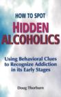 Image for How to Spot Hidden Alcoholics