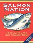 Image for Salmon Nation : People, Fish, and Our Common Home
