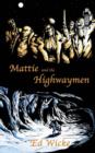 Image for Mattie and the Highwaymen