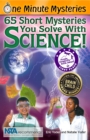 Image for One Minute Mysteries: 65 Short Mysteries You Solve with Science!