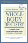 Image for Whole-body dentistry: discover the missing piece to better health