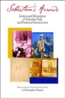 Image for Sebastian&#39;s Arrows : Letters and Mementos of Salvador Dali and Federico Garcia Lorca