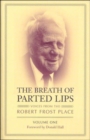 Image for The Breath of Parted Lips - Voices from The Robert  Frost Place, Vol. I