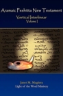 Image for Aramaic Peshitta New Testament Vertical Interlinear Volume I