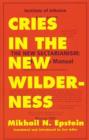 Image for Cries in the New Wilderness : From the Files of the Moscow Institute of Atheism