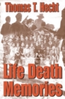 Image for Life Death Memories