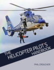 Image for The Helicopter Pilot&#39;s Handbook
