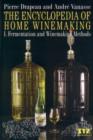 Image for The Encyclopedia of Home Winemaking