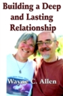 Image for Building a Deep and Lasting Relationship