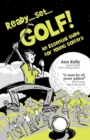 Image for Ready . . . Set . . . GOLF! : An Essential Guide for Young Golfers