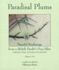 Image for Paradisal Plums -- Peaceful Ponderings from a (Rebel) Pandit&#39;s Puce Palm, Volumes 1 &amp; 2