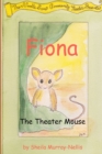 Image for Fiona, the Theater Mouse
