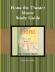 Image for Fiona the Theater Mouse Study Guide