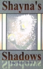 Image for Shayna&#39;s Shadows