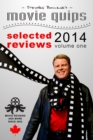 Image for Stephen Bourne&#39;s Movie Quips, Selected Reviews 2014, Volume One