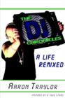 Image for The DJ Chronicles - A Life Remixed
