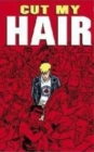 Image for Cut My Hair Illustrated Novel