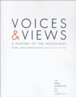 Image for Voices and Views : A History of the Holocaust